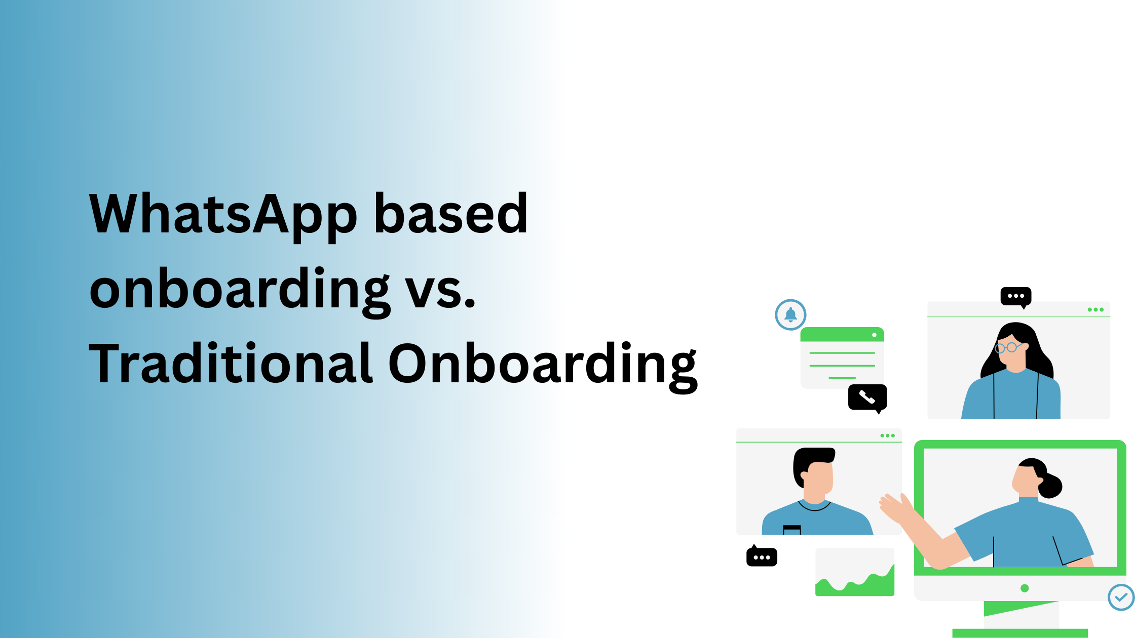 WhatsApp vs. Traditional Onboarding