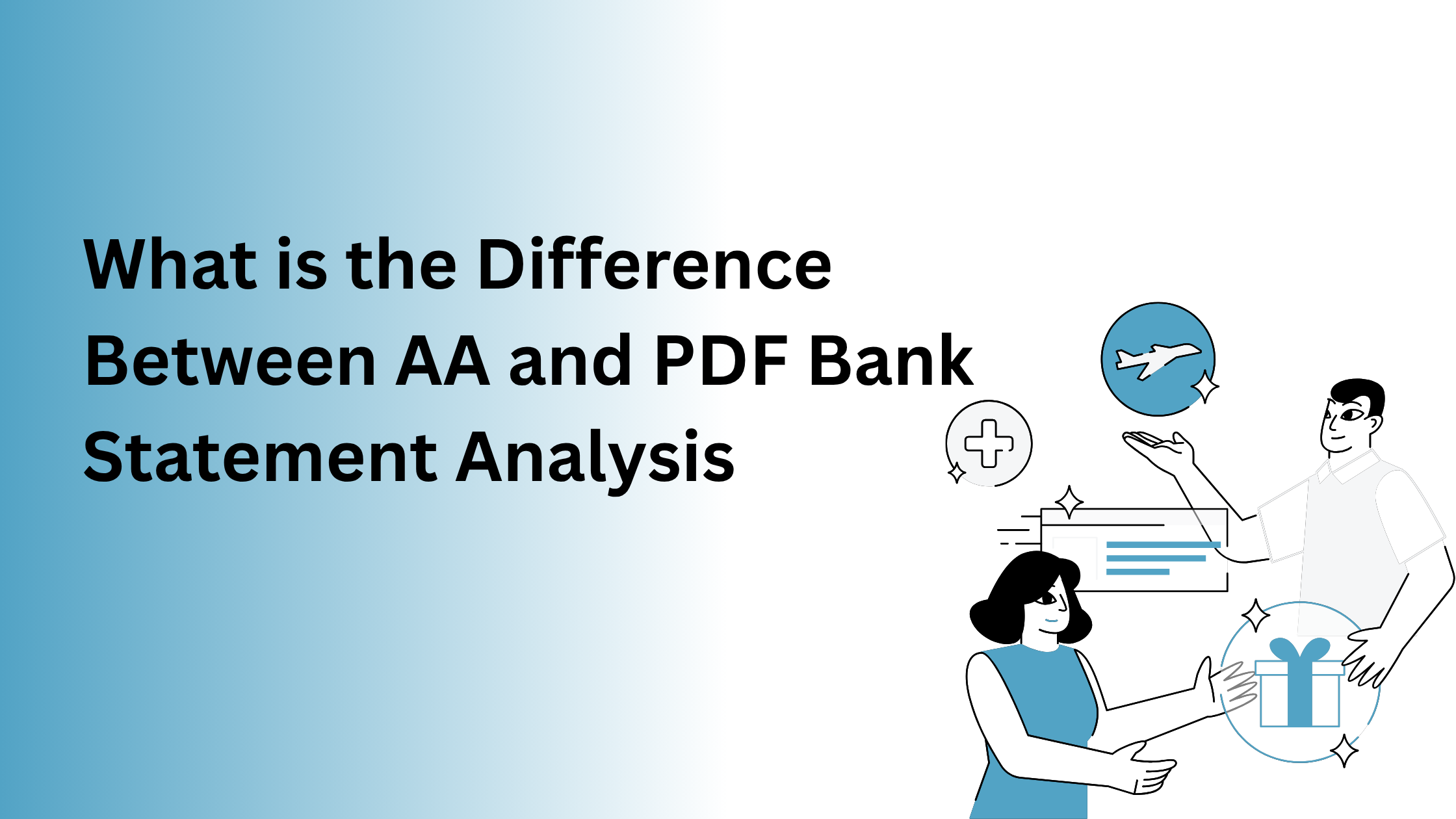 The Difference Between AA and PDF Bank Statement Analysis